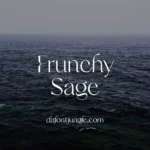 Frunchy Sage Font