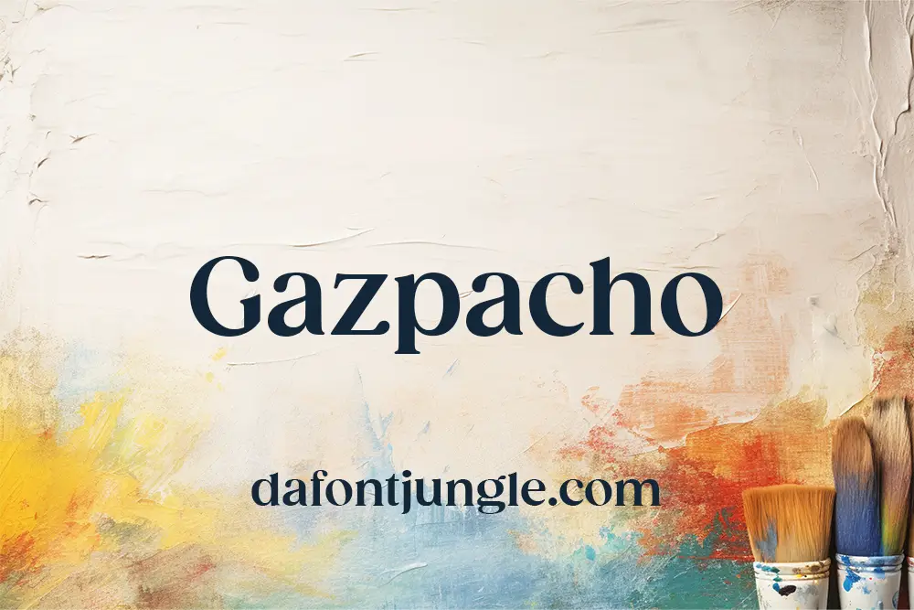 Gazpacho Font