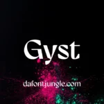 Gyst Font Family