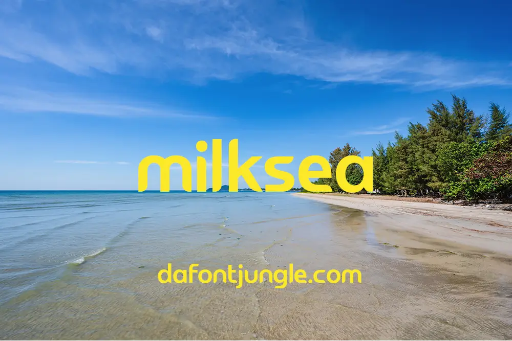 Milksea Font