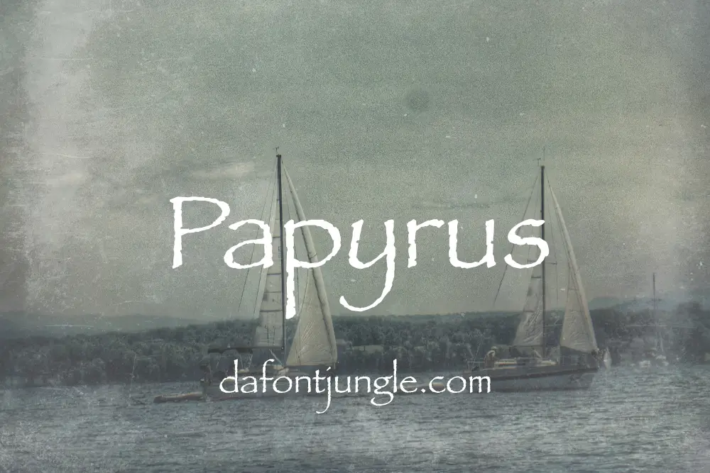 Papyrus Font