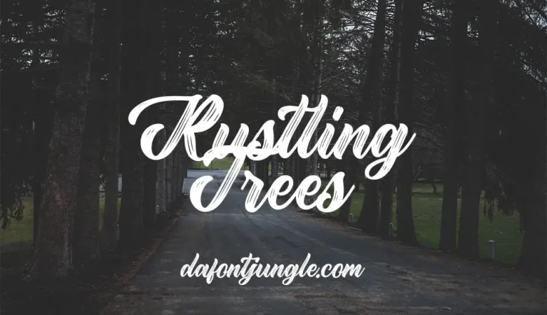 Rustling Trees Font