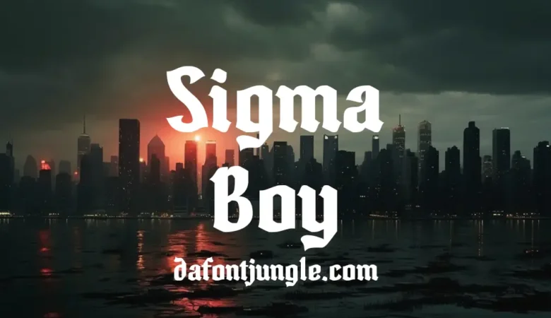 Sigma Boy Font