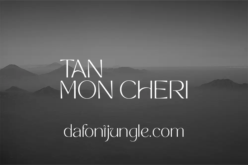 TAN MON CHERI Font