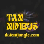 TAN NIMBUS Font