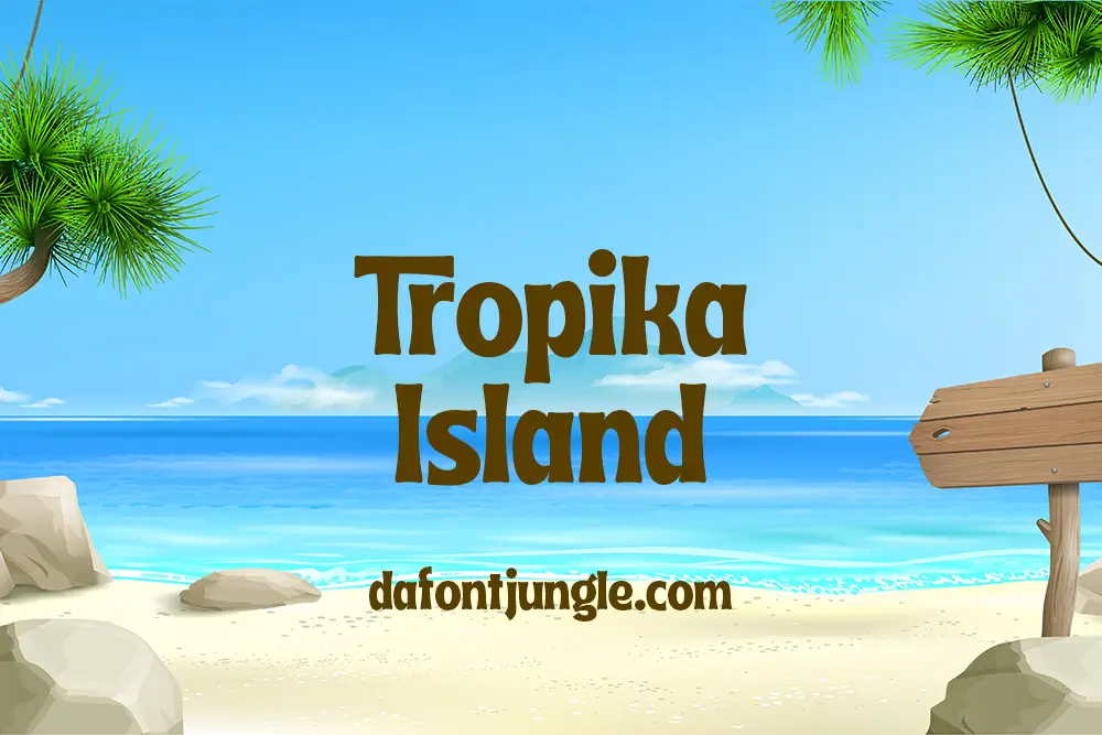 Tropika Island Font Family