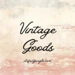 Vintage Goods Font