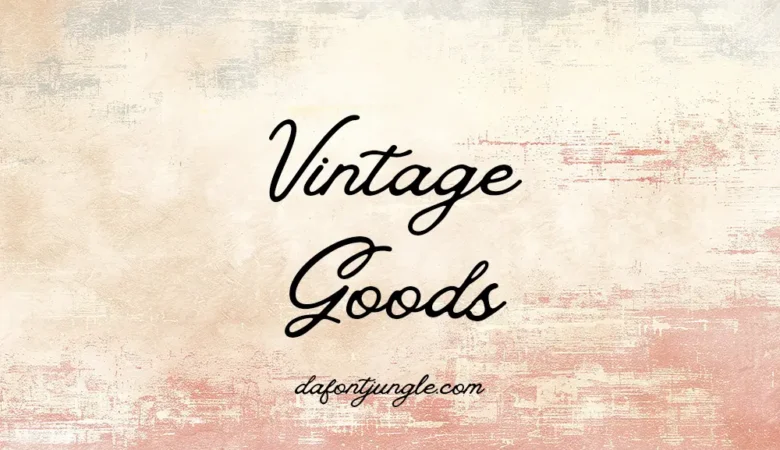 Vintage Goods Font