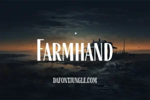 Farmhand Font